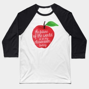 The Future of the World Apple Baseball T-Shirt